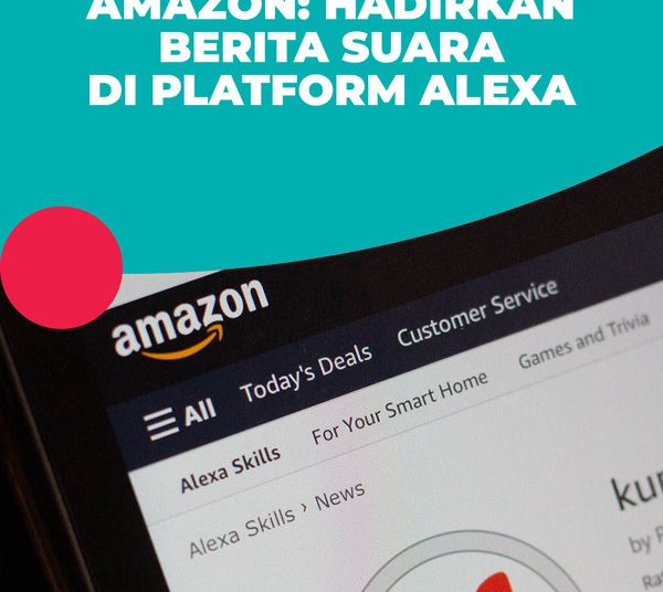 Berita kumparan Kini Hadir melalui Amazon Alexa