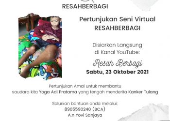 RESAHBERBAGI: Galang Donasi untuk Anak Penderita Kanker Tulang Lewat Pentas Seni