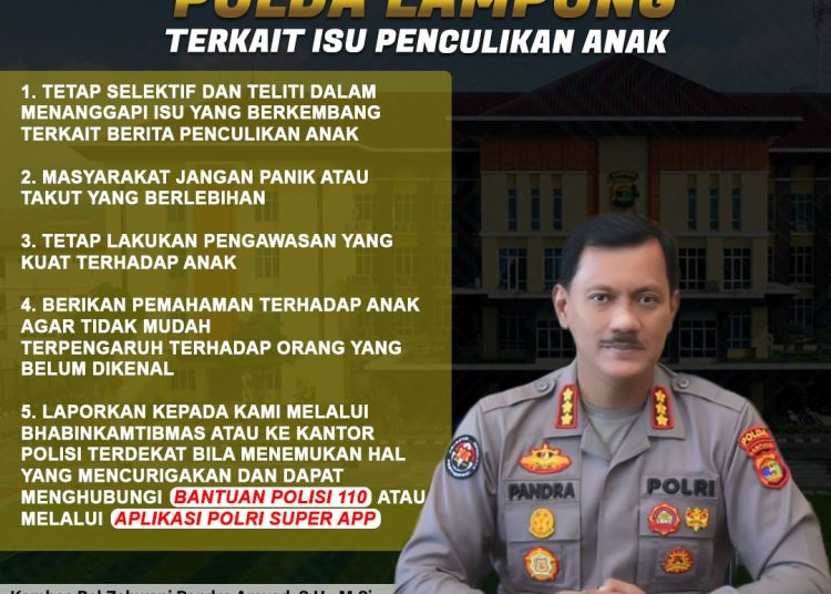 Polda Lampung Imbau Masyarakat Tak Panik dengan Isu Penculikan, Tapi Waspada